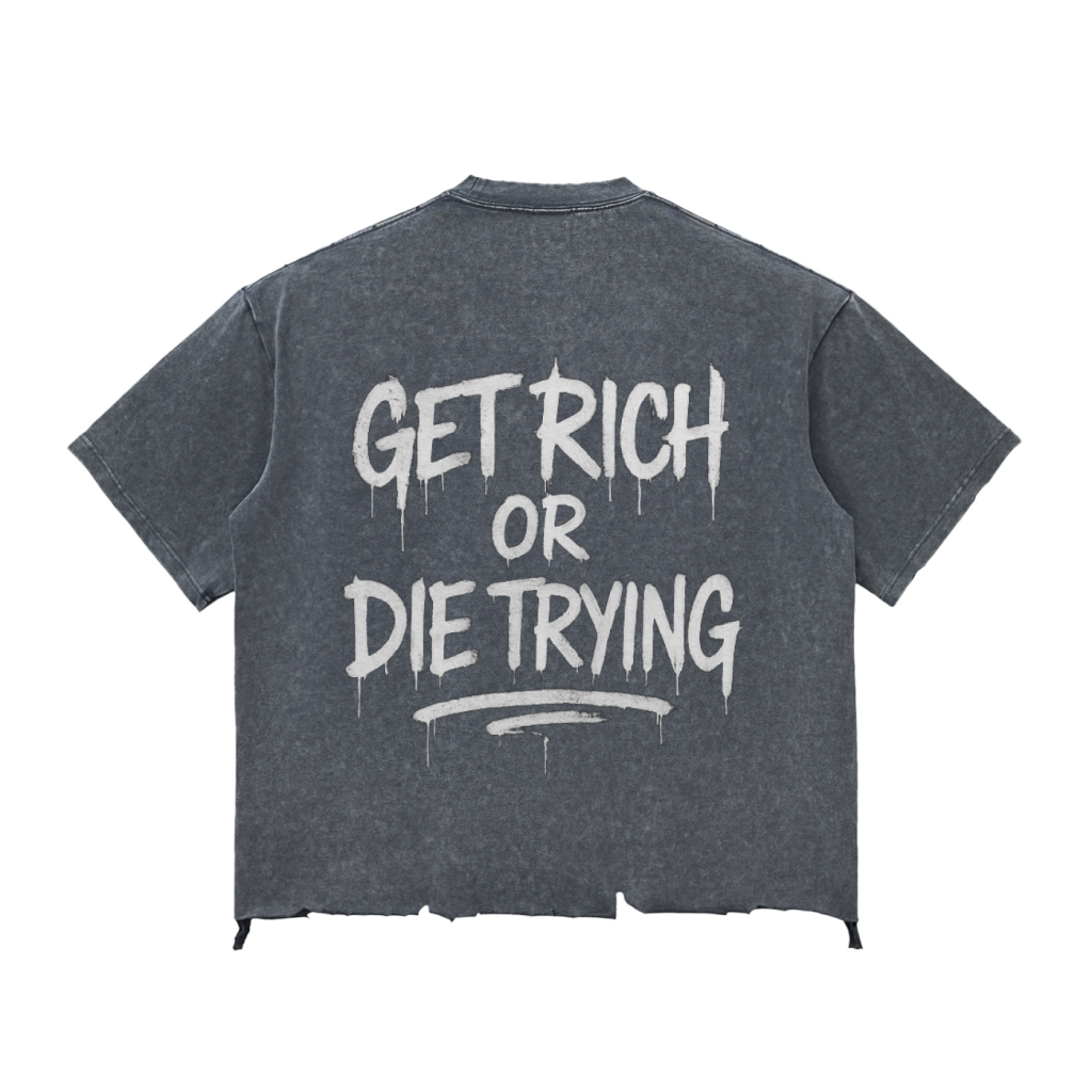 STACKZZ T-Shirt “ Get rich or die Trying”